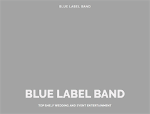 Tablet Screenshot of bluelabelband.com